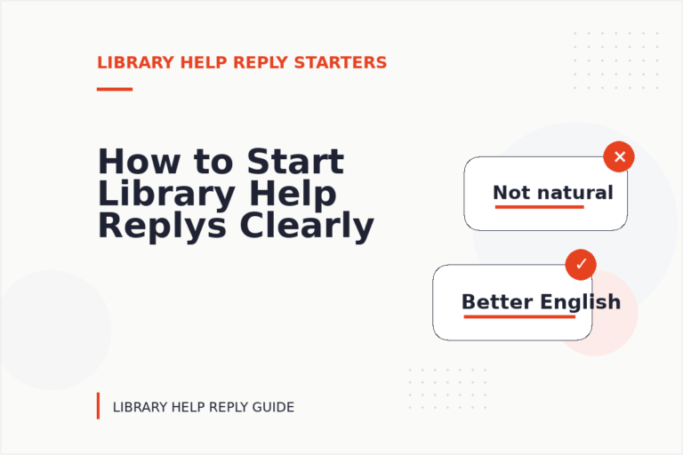 How to Start Library Help Replys Clearly How to Start Library Help Replys Clearly