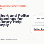 Short and Polite Openings for Library Help Reply English