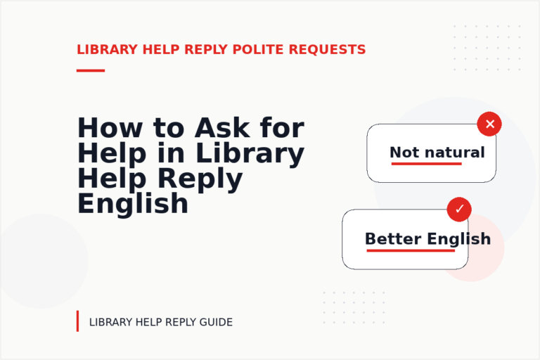 How to Ask for Help in Library Help Reply English How to Ask for Help in Library Help Reply English