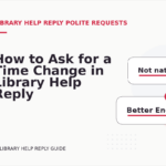 How to Ask for a Time Change in Library Help Reply English