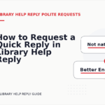 How to Request a Quick Reply in Library Help Reply English