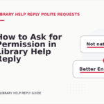 How to Ask for Permission in Library Help Reply English