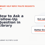 How to Ask a Follow-Up Question in Library Help Reply English