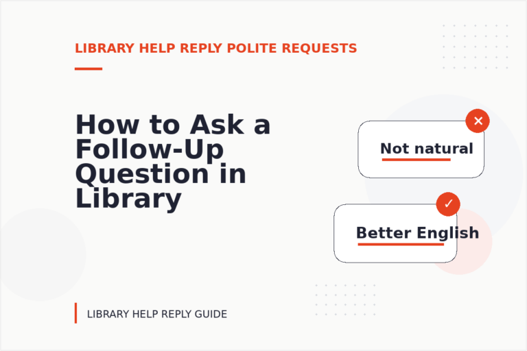 How to Ask a Follow-Up Question in Library Help Reply English
