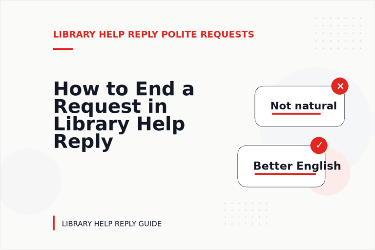 How to End a Request in Library Help Reply English How to End a Request in Library Help Reply English