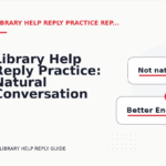 Library Help Reply Practice: Natural Conversation Lines